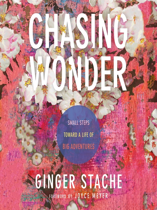 Title details for Chasing Wonder by Ginger Stache - Available